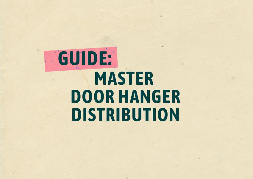 Tips and Tricks to Master Door Hanger Distribution Street Feet