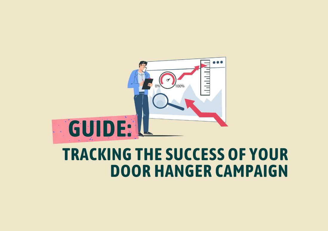 Guide: Tracking the success of your door hanger marketing campaign